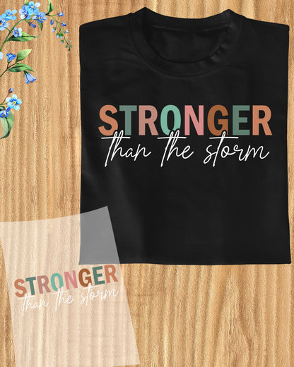 Christian Stronger Than the Storm DTF Transfer