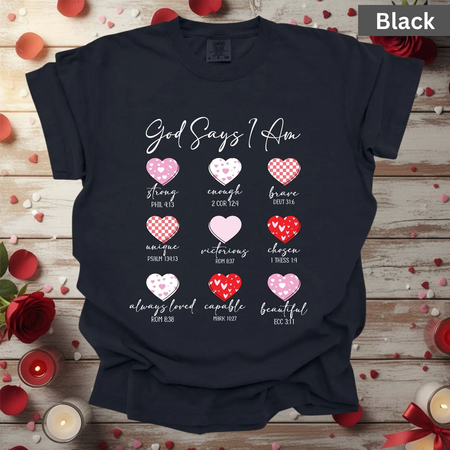 Christian Valentine Day Shirts God Says I Am Bible Verse Tee, Comfort Colors T-Shirt, Religious Sweatshirt Bella Canvas Jesus Apparel