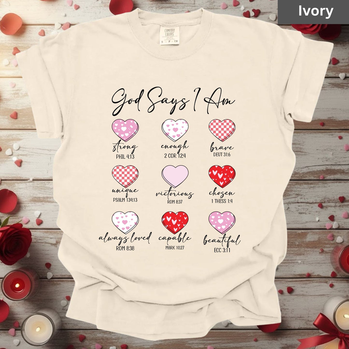 Christian Valentine Day Shirts God Says I Am Bible Verse Tee, Comfort Colors T-Shirt, Religious Sweatshirt Bella Canvas Jesus Apparel