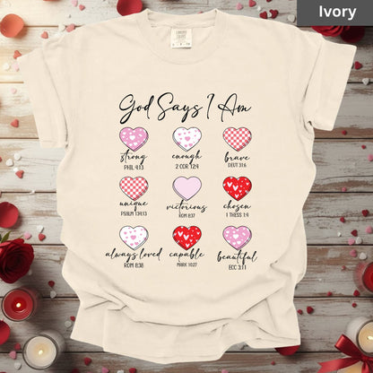 Christian Valentine Day Shirts God Says I Am Bible Verse Tee, Comfort Colors T-Shirt, Religious Sweatshirt Bella Canvas Jesus Apparel