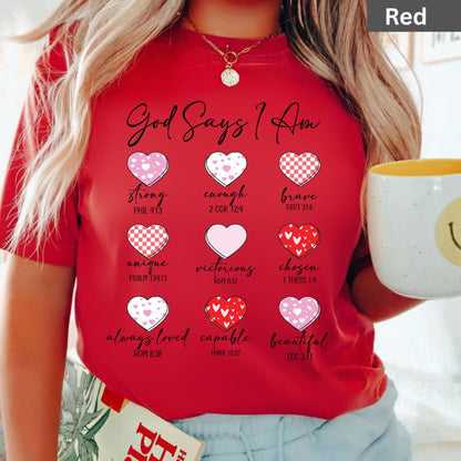 Christian Valentine Day Shirts God Says I Am Bible Verse Tee, Comfort Colors T-Shirt, Religious Sweatshirt Bella Canvas Jesus Apparel