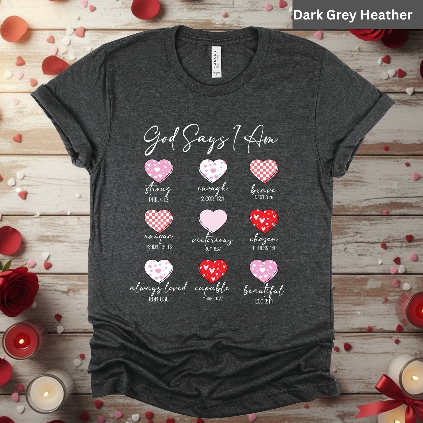 Christian Valentine Day Shirts God Says I Am Bible Verse Tee, Comfort Colors T-Shirt, Religious Sweatshirt Bella Canvas Jesus Apparel