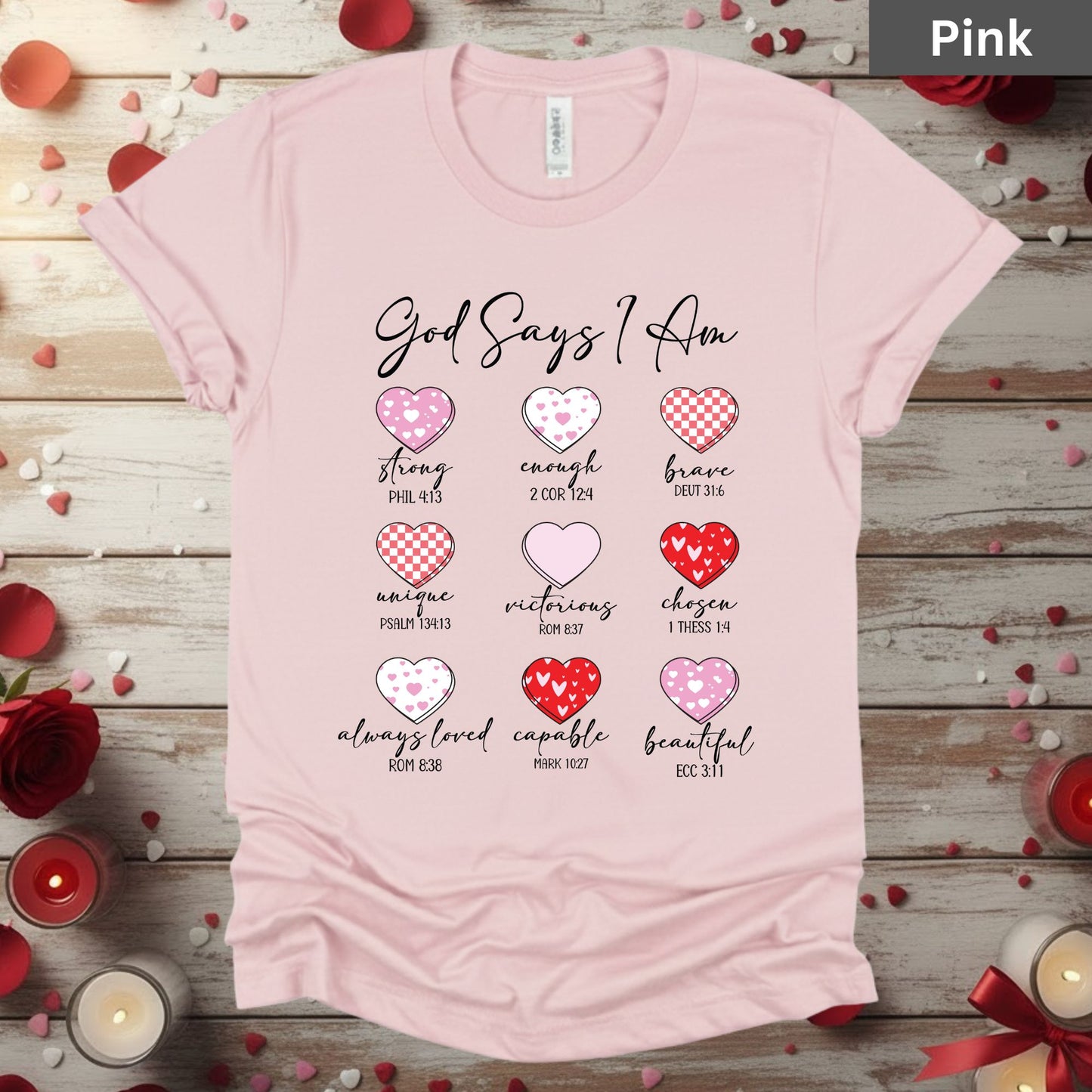 Christian Valentine Day Shirts God Says I Am Bible Verse Tee, Comfort Colors T-Shirt, Religious Sweatshirt Bella Canvas Jesus Apparel