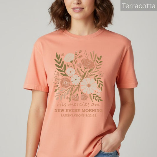 Christianity Comfort Colors® Shirts His Mercies are New Every Morning Boho Christian Floral Tee Faith Based Jesus Loves You God Is Good Gift