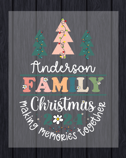 Christmas Family Name DTF Transfer Making Memories Together