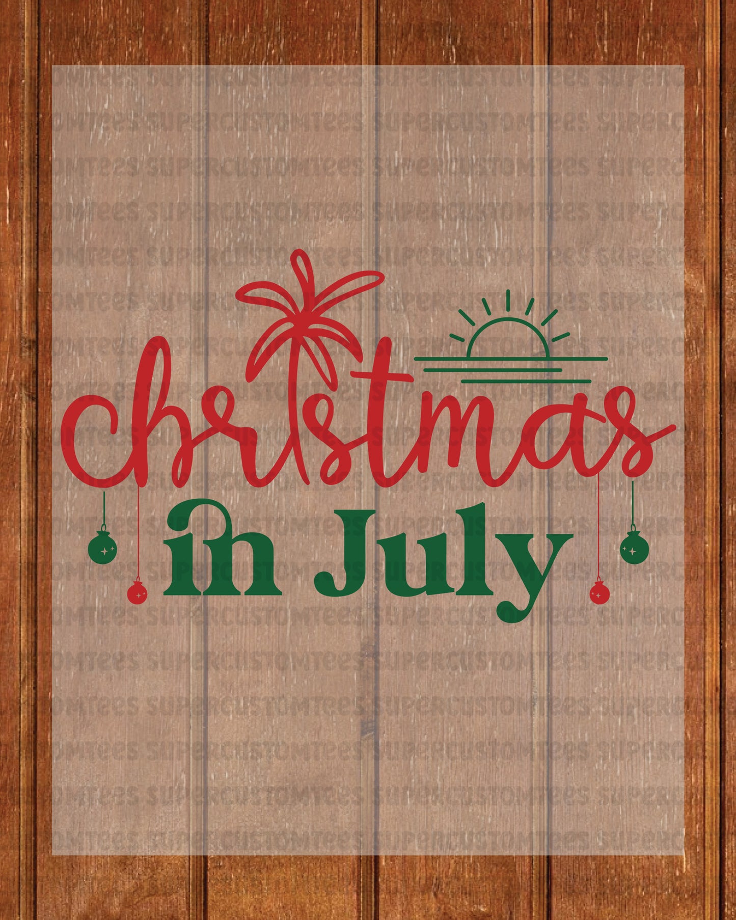 Christmas in July Heat Transfer for Shirts