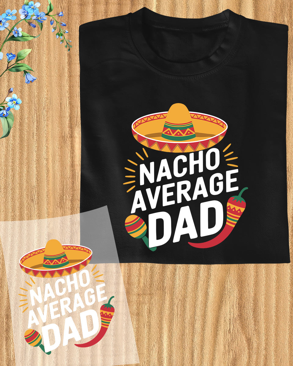 Cinco De Mayo Dad DTF Transfer