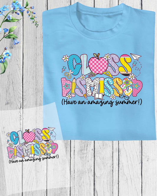Class Dismissed Heat Transfer For Shirts Summer
