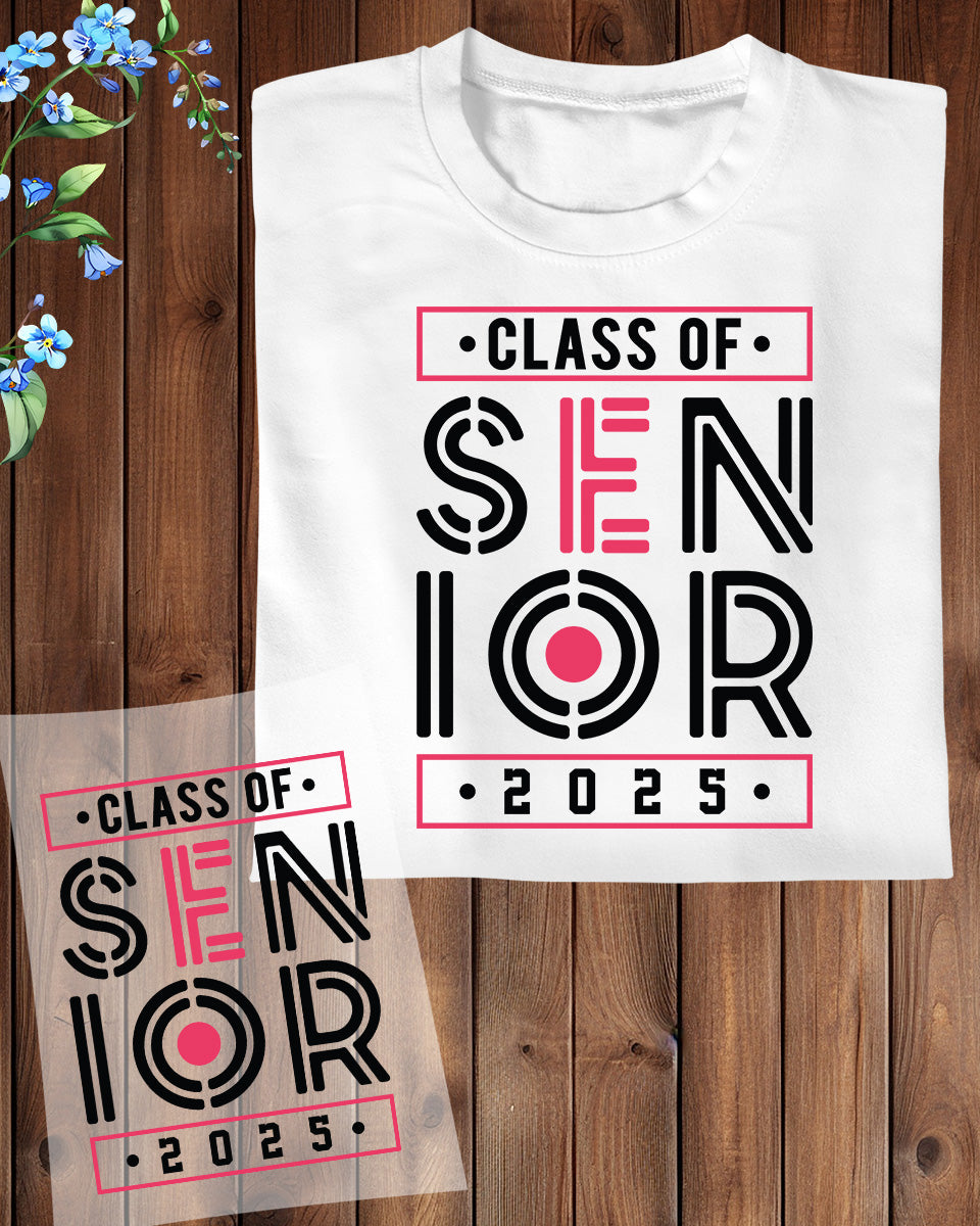 Class of 2025 Senior DTF Transfer