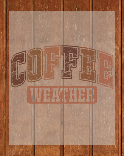 Coffee Weather Cozy Season Fall DTF Transfer