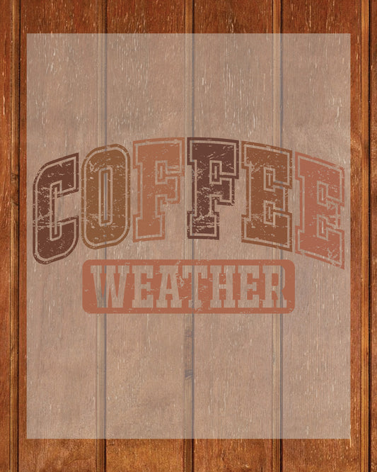 Coffee Weather Cozy Season Fall DTF Transfer