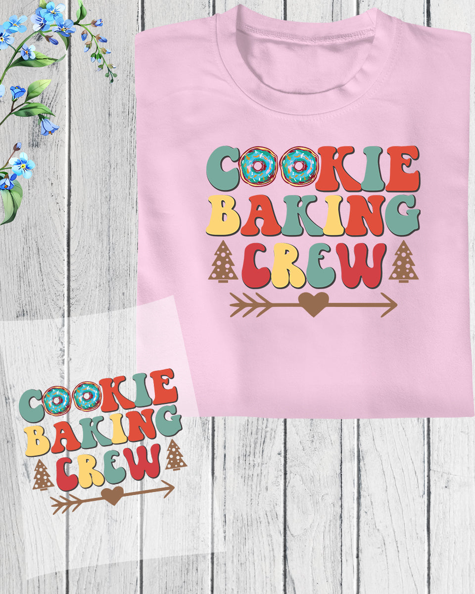 Cookie Baking Crew DTF Transfer Film