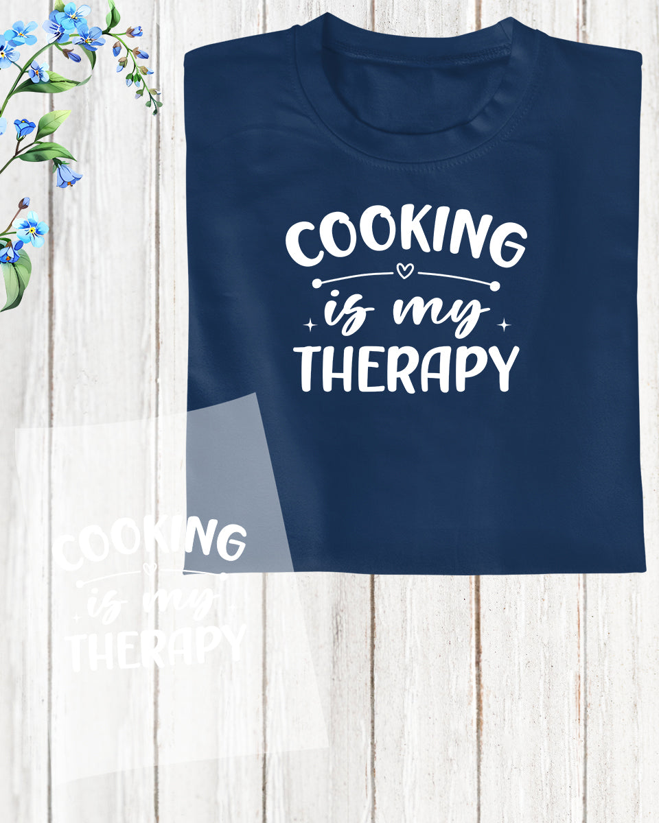 Cooking is my Therapy Slogan DTF Transfer Film