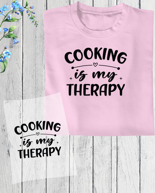 Cooking is my Therapy DTF Transfer Film