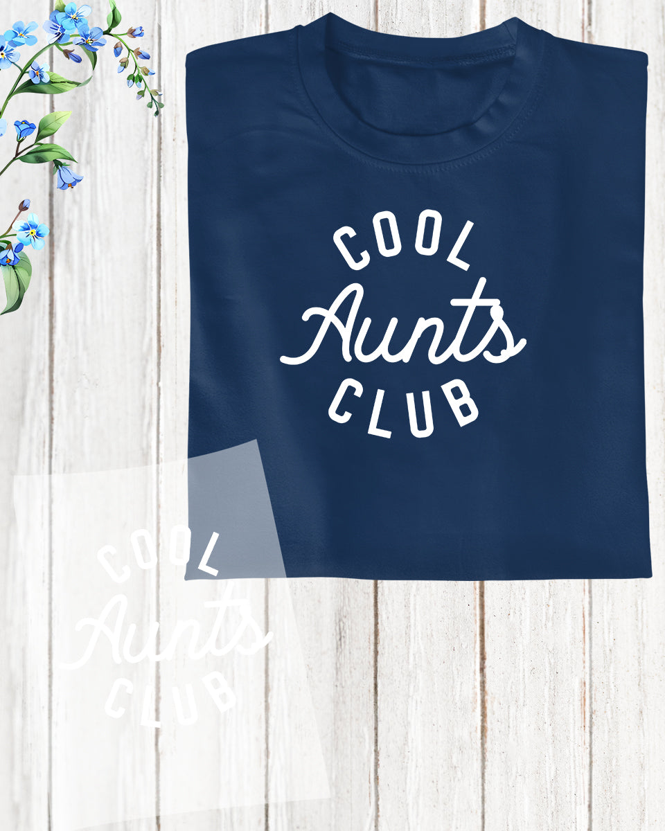 Cool Aunts Club Trendy  DTF Transfer Film
