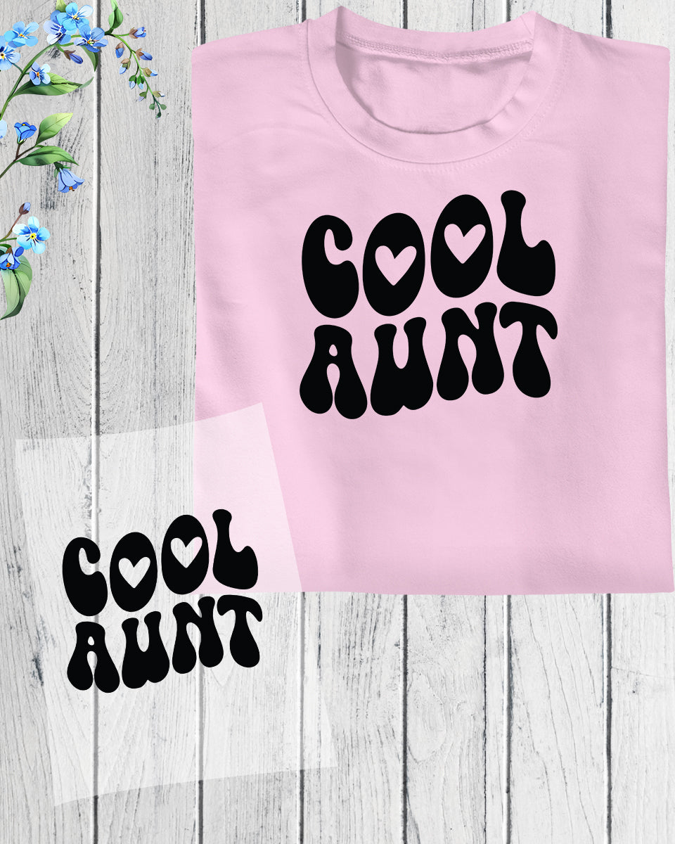 Cool Aunt T Shirt DTF Transfer Film