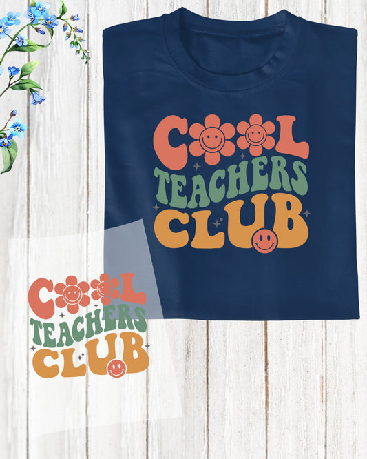 Cool Teachers Club DTF Transfer Film