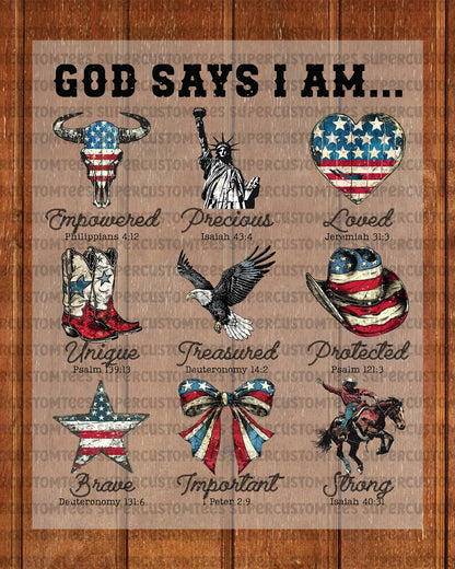Cowboy God Says I Am 4th of July DTF Transfer