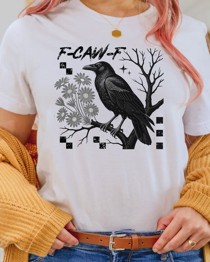 Crow Raven F-CAW-F Funny Halloween DTF Transfer