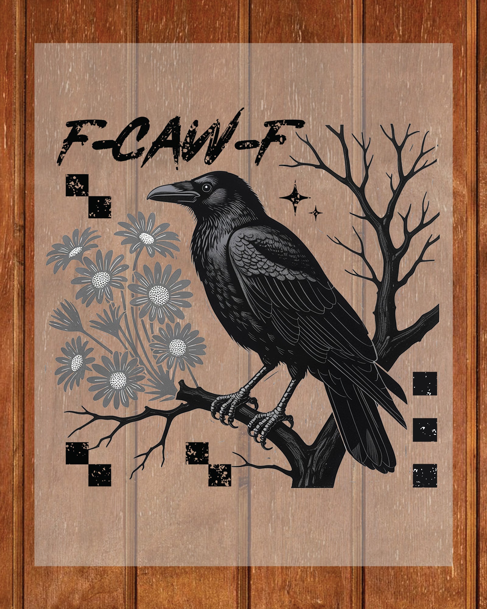 Crow Raven F-CAW-F Funny Halloween DTF Transfer