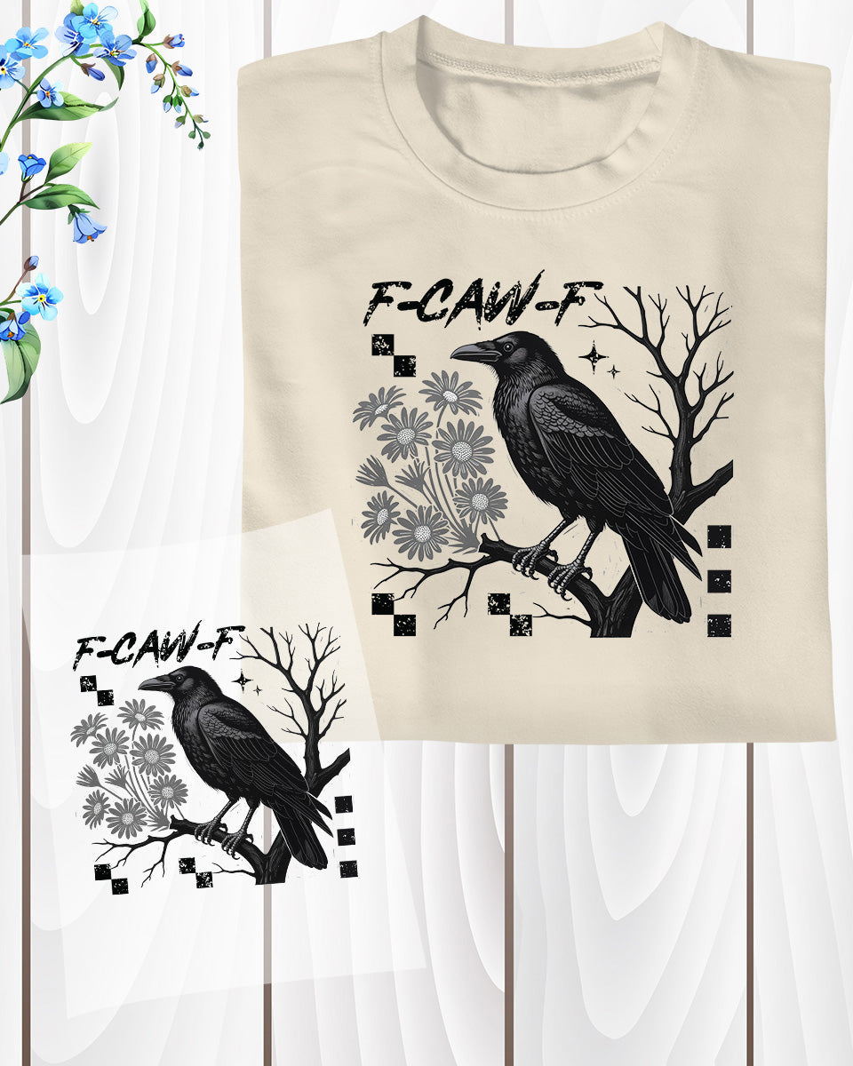 Crow Raven F-CAW-F Funny Halloween DTF Transfer