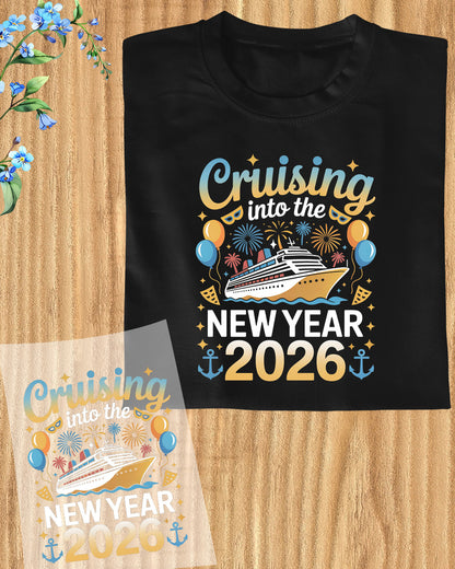 Cruising into the New Year 2026 DTF Transfer, Ready to Press Heat Transfer for Shirts, Fun Festive New Year 2026 Design, UV Sticker