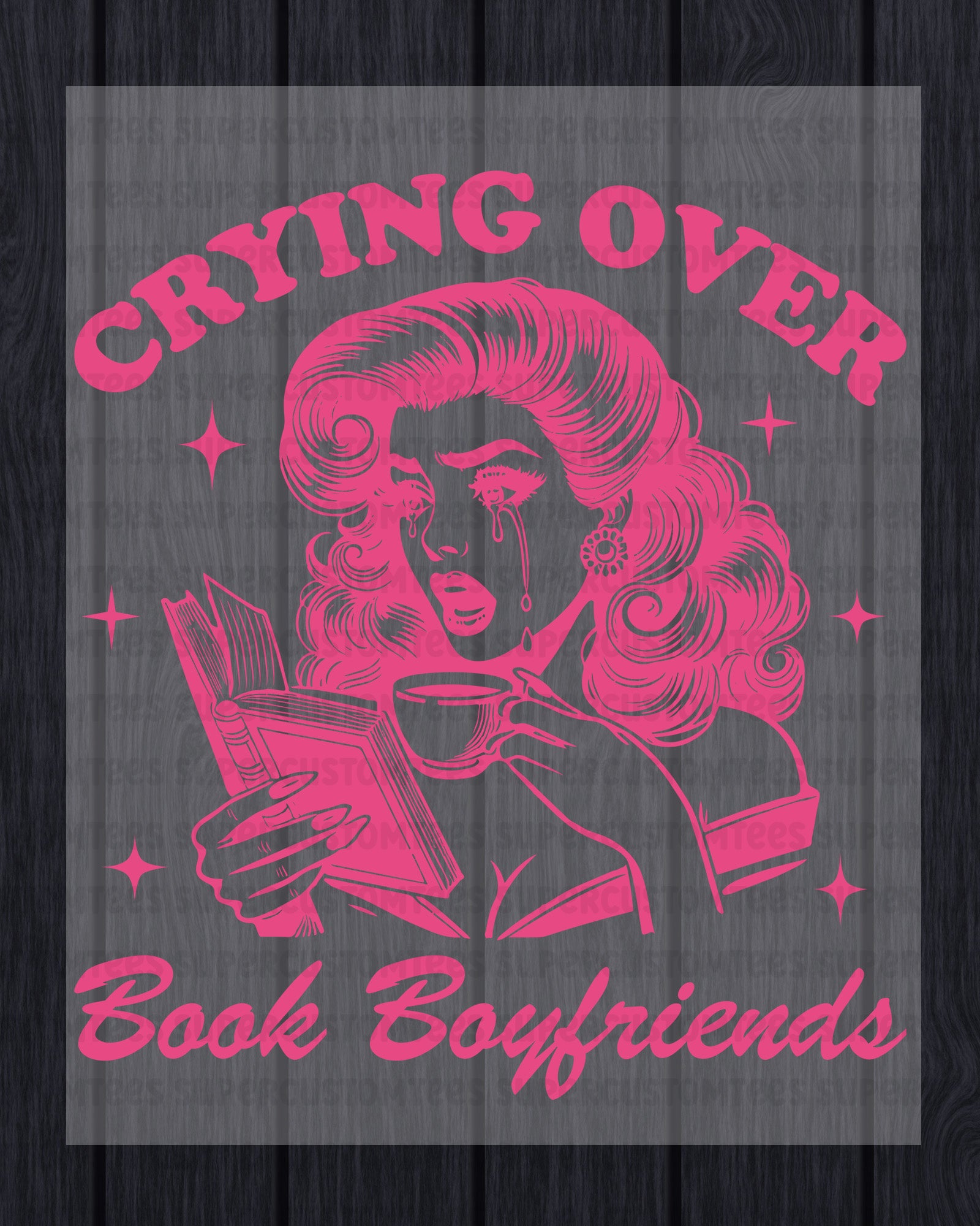 Crying over Book Boyfriends DTF Transfer