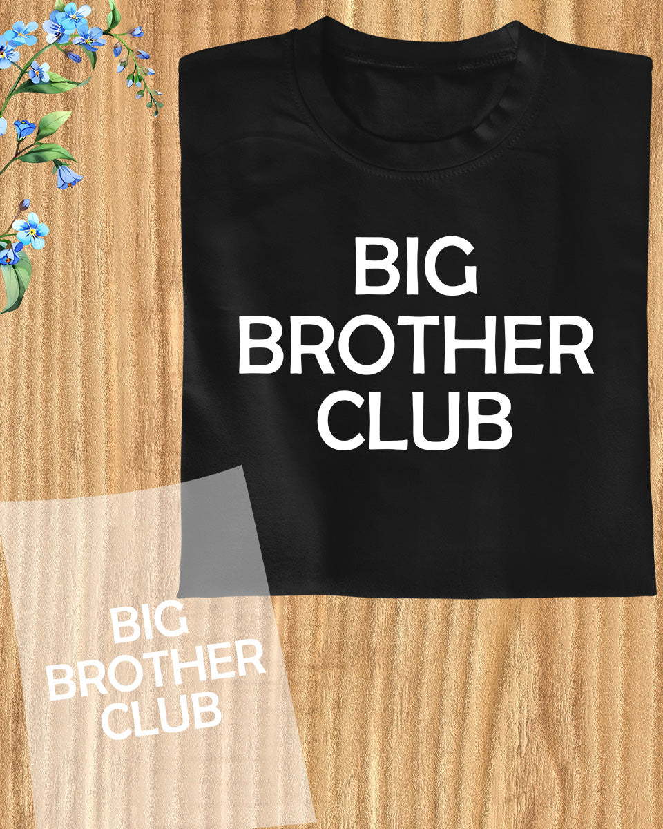 Big Brother Club Gift DTF Transfer Film