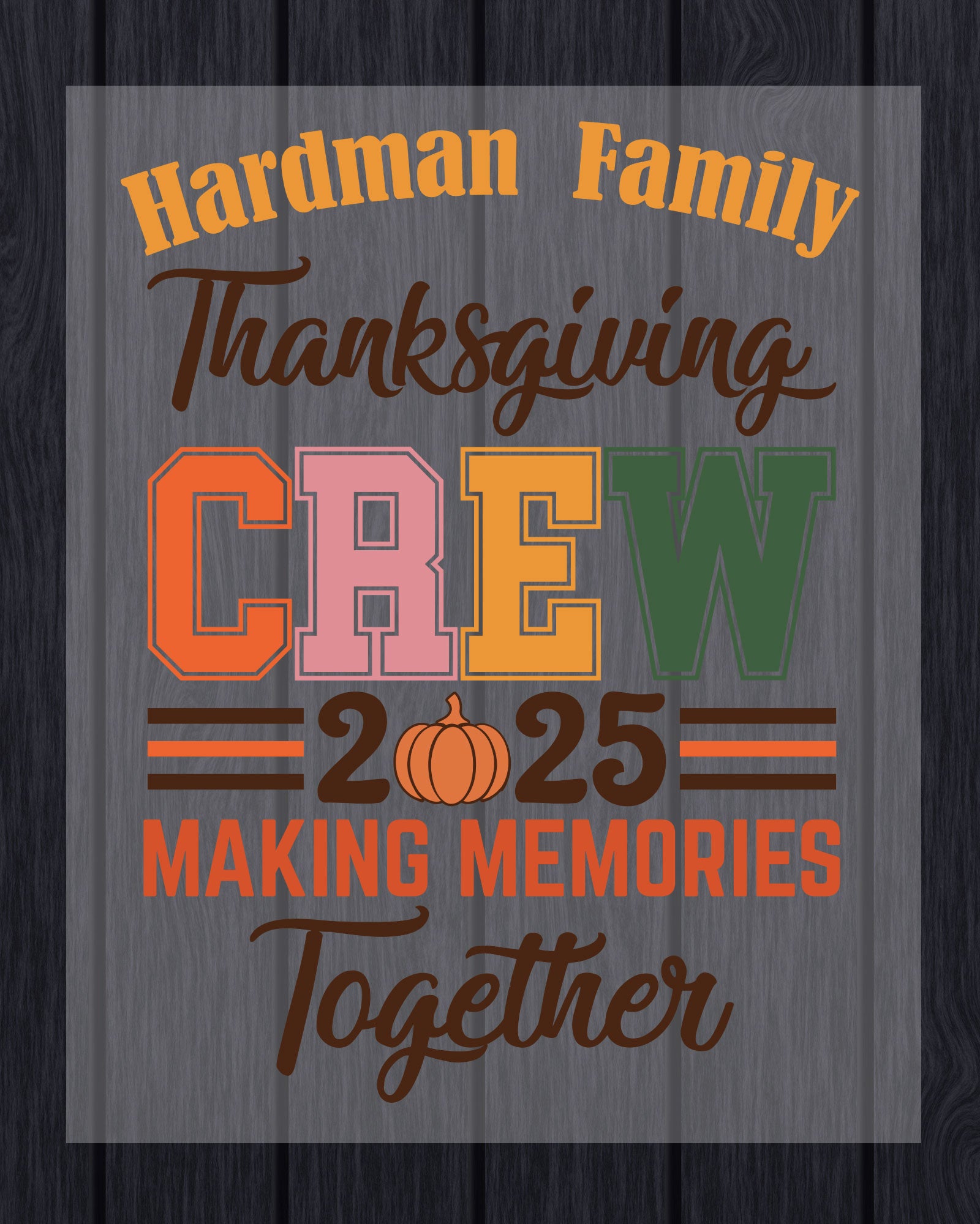 Custom 2025 Thanksgiving Crew Family DTF Transfer