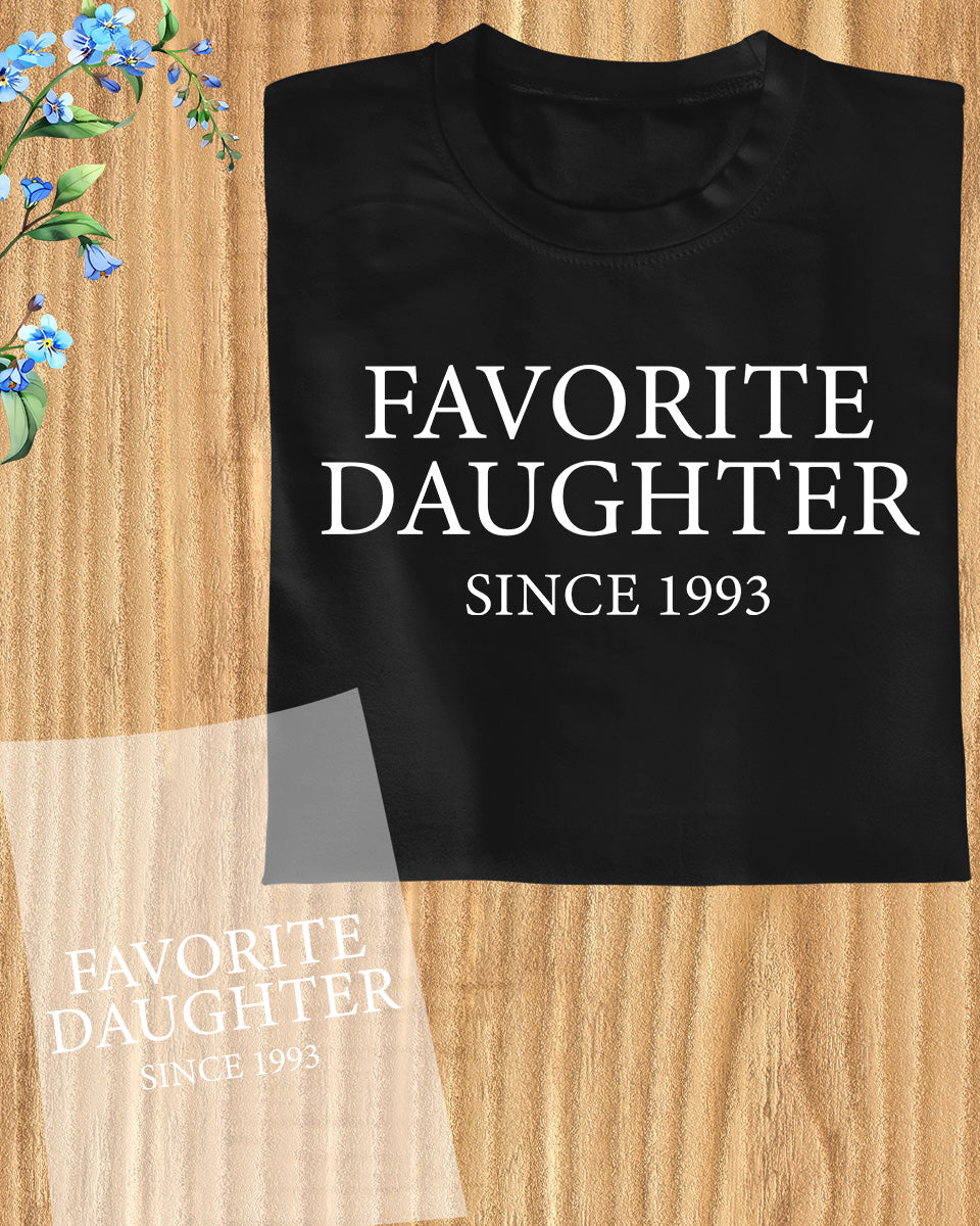 Custom Favorite Daughter Ready to Press
