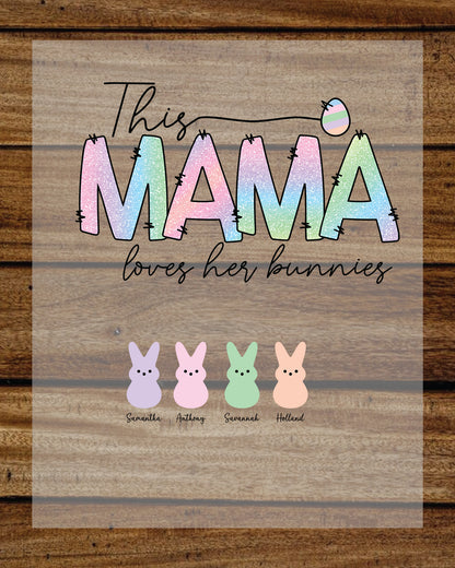 Custom This MAMA Loves Her Peeps DTF Sheet