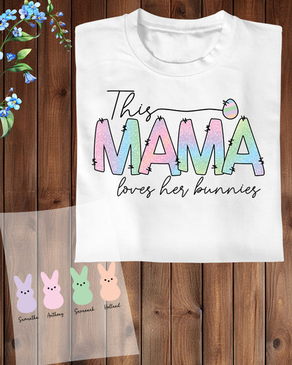 Custom This MAMA Loves Her Peeps DTF Sheet