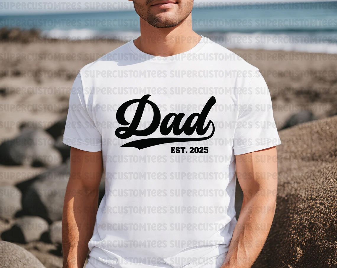 Dad Est 2025 DTF Transfer