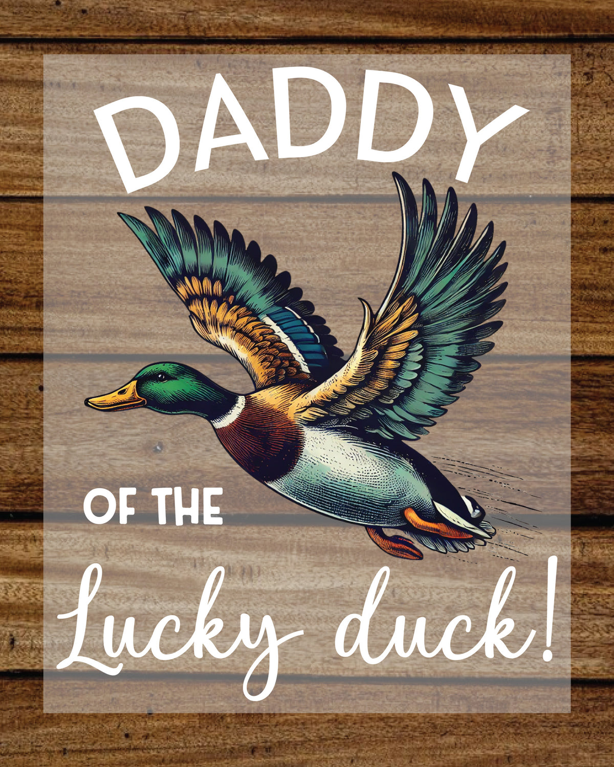 Daddy of The Lucky Duck DTF Heat Transfer