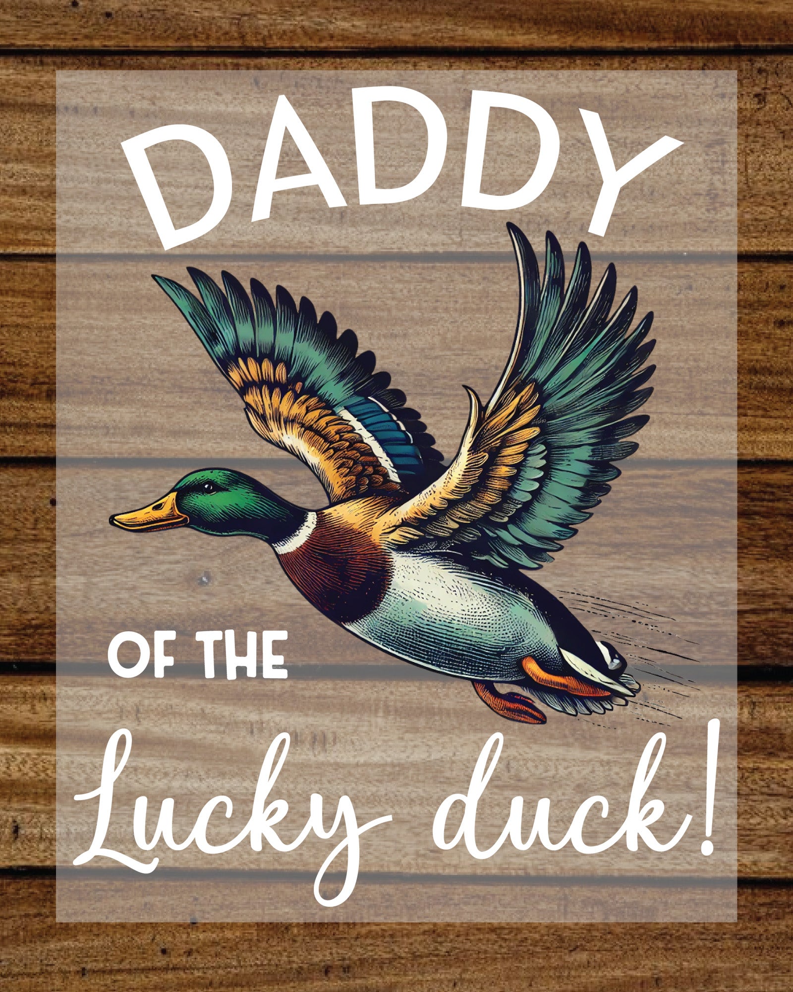 Daddy of The Lucky Duck DTF Heat Transfer