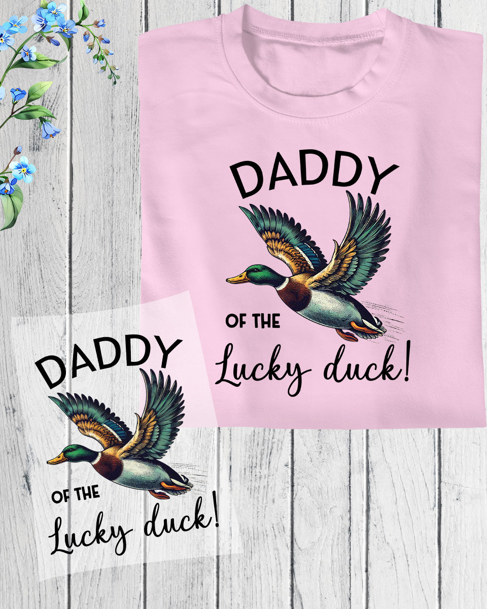 Daddy of The Lucky Duck DTF Transfer
