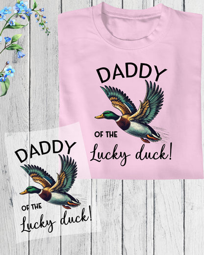 Daddy of The Lucky Duck DTF Transfer