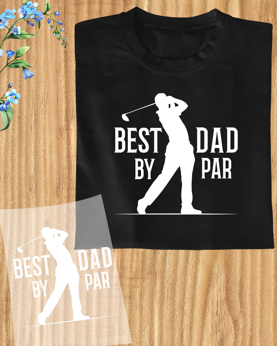 Golf Dad Gifts DTF Transfer Film