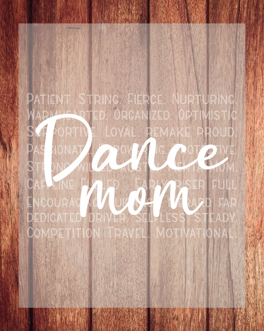 Dance Mom Shirt DTF Transfer