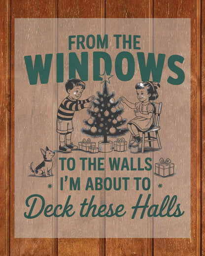 Deck These Halls Christmas Kids DTF Transfer