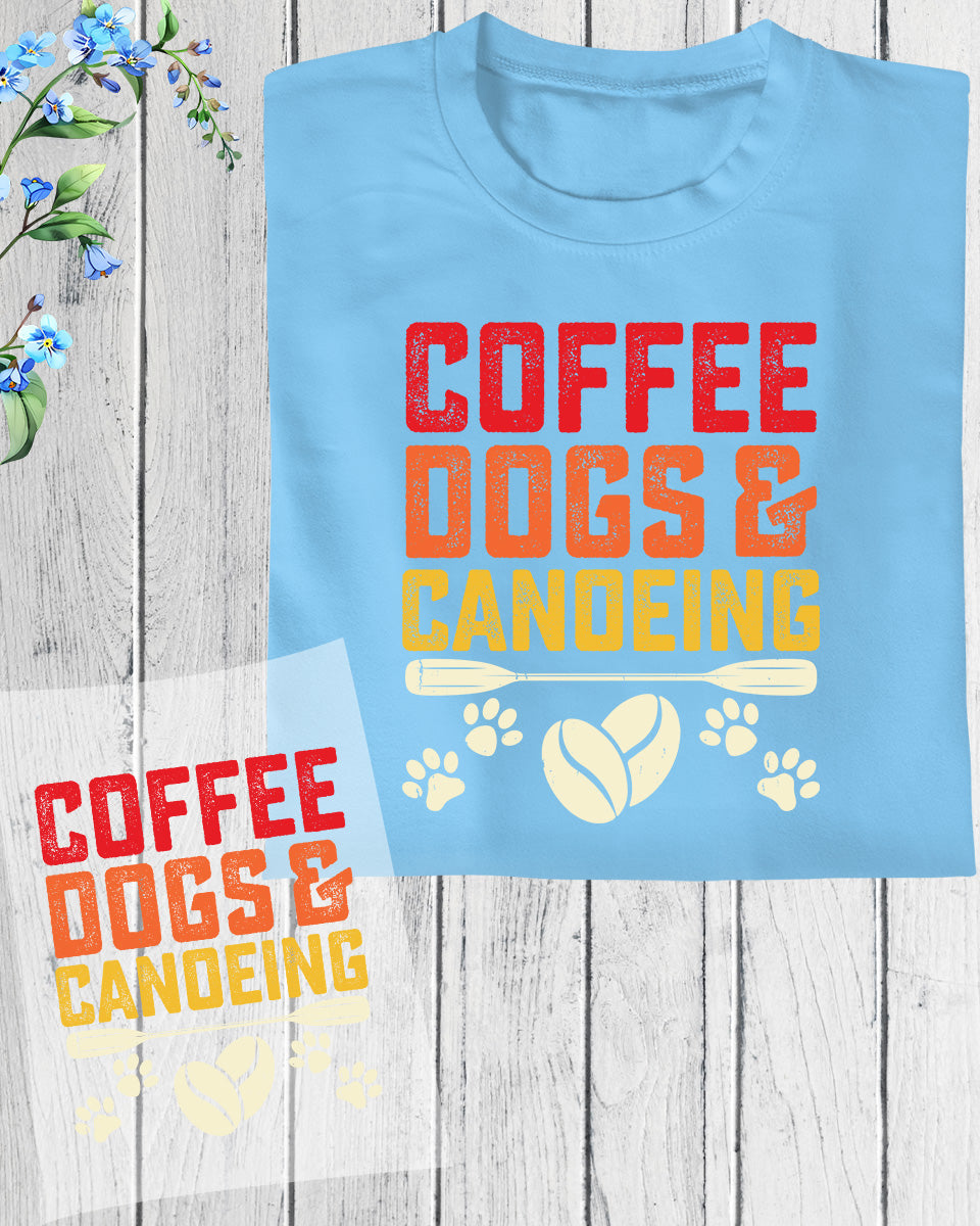 Coffee Dogs and Canoeing DTF Transfer Film