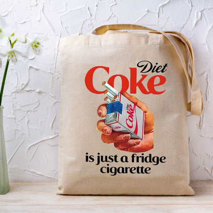 Diet Coke DTF Transfer Ready to Press, Just a Fridge Cigg Diet Coke Heat Transfer For Shirt, Sarcastic Meme UV Sticker Prints