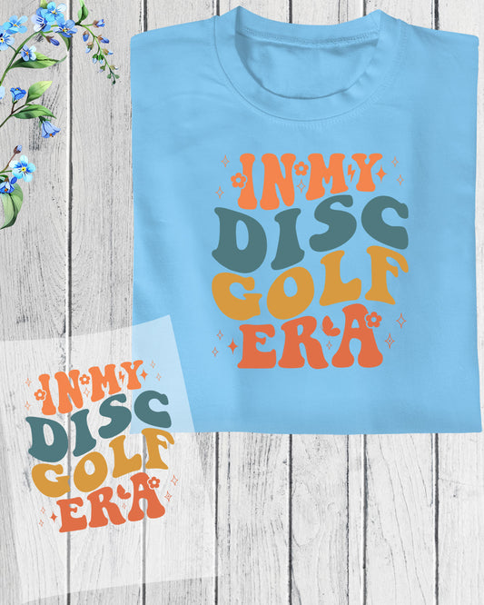 In My Disc Golf Era DTF Transfer Film