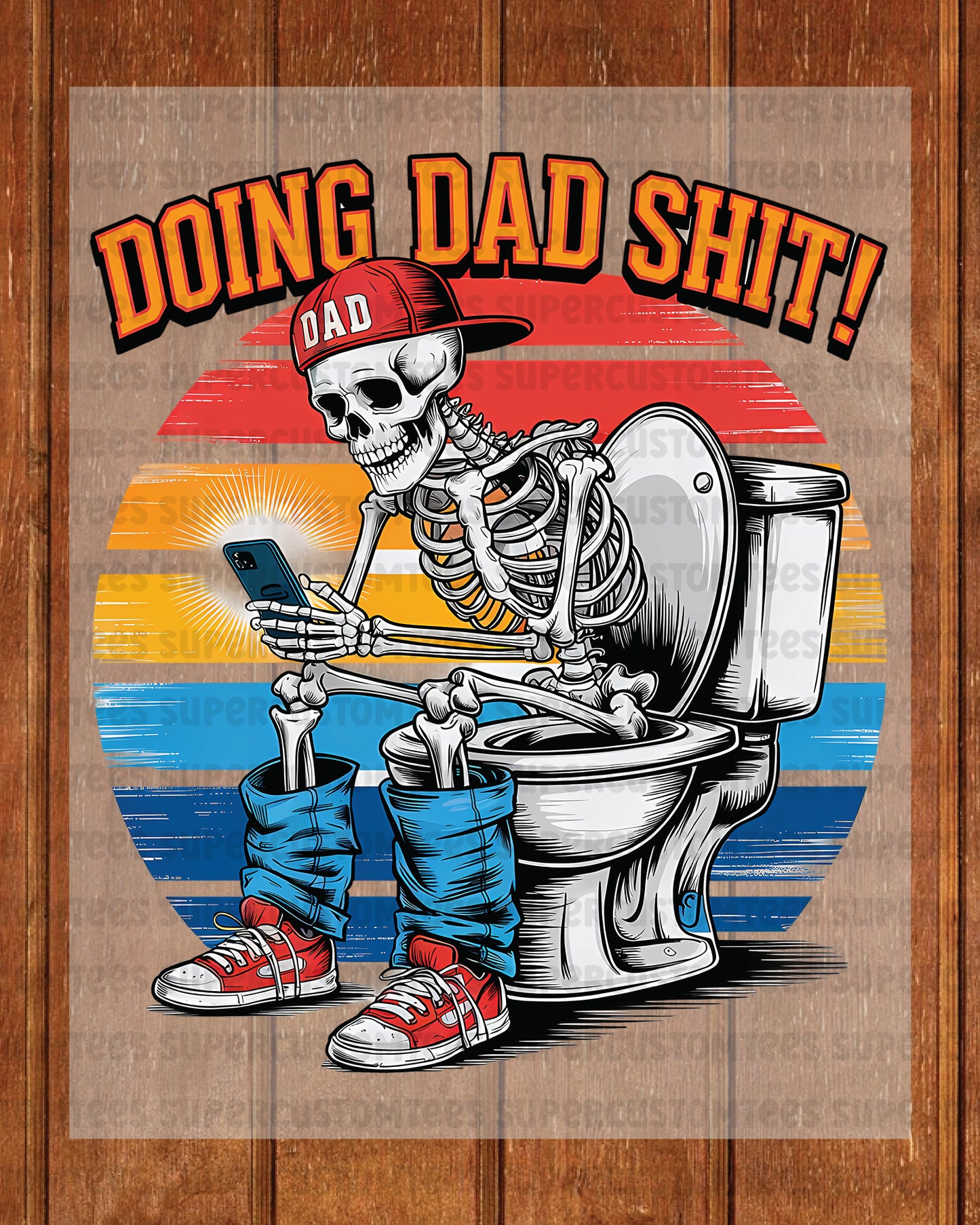 Doing Dad Shit Funny Shirt DTF Transfer