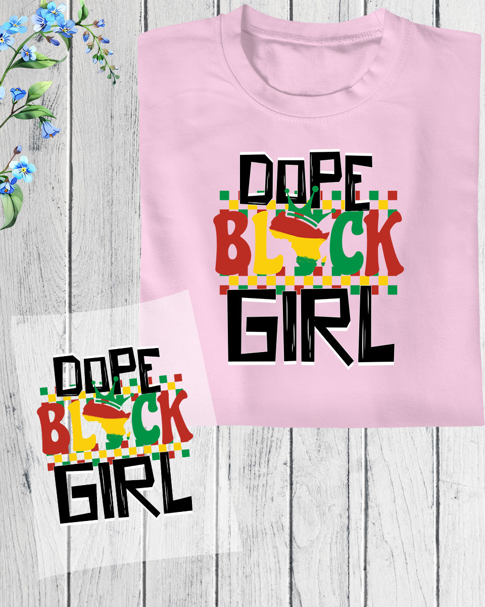 Dope Black Girl DTF Transfer Film