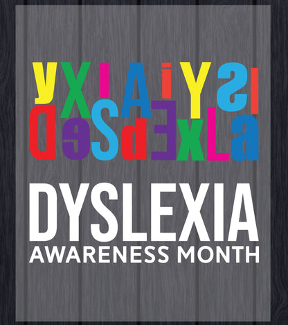 Dyslexia Awareness DTF Transfer Ready to Press