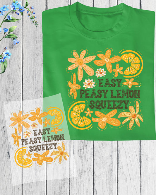 Easy Peasy Lemon Squeezy DTF Transfer Ready to Press