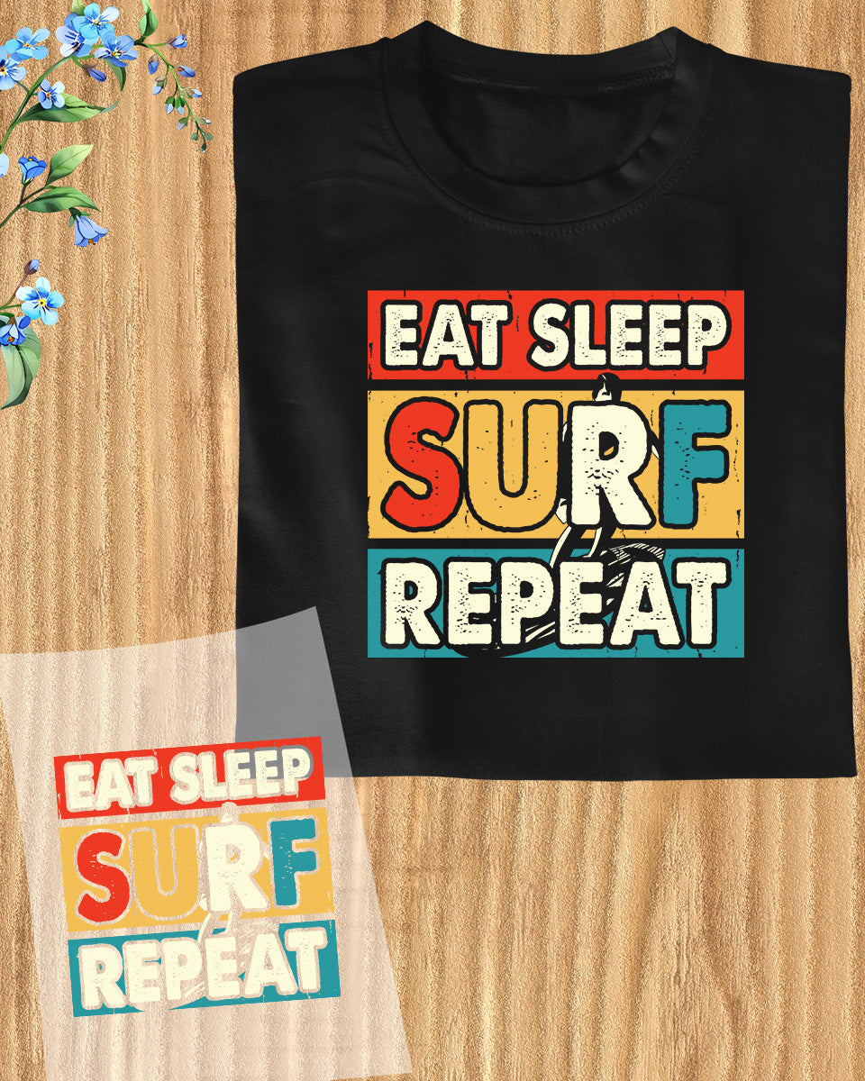 Eat Sleep Surf repeat Retro DTF Transfer Film