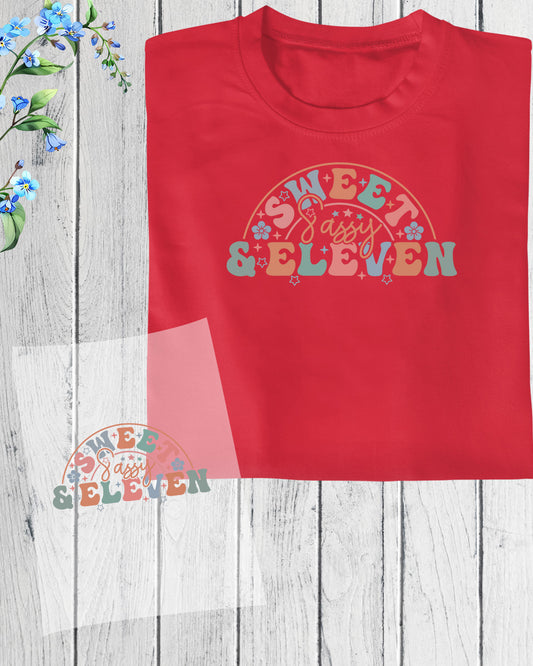 Sweet Sassy & Eleven DTF Transfer