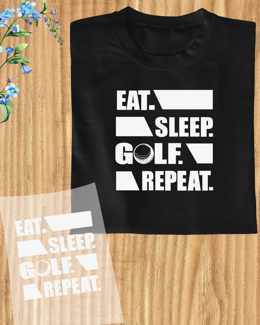 Eat Sleep Golf Repeat DTF Transfer Film